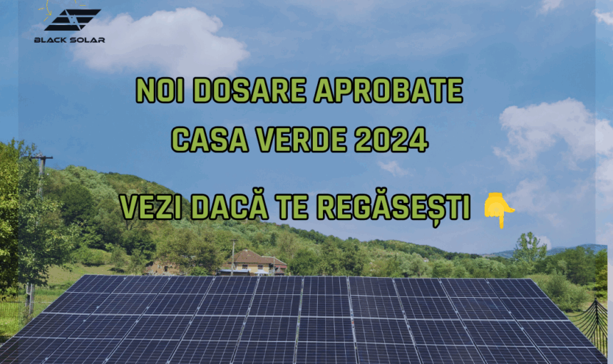 Casa Verde Fotovoltaice 2024 noi dosare aprobate - ce trebuie sa stii