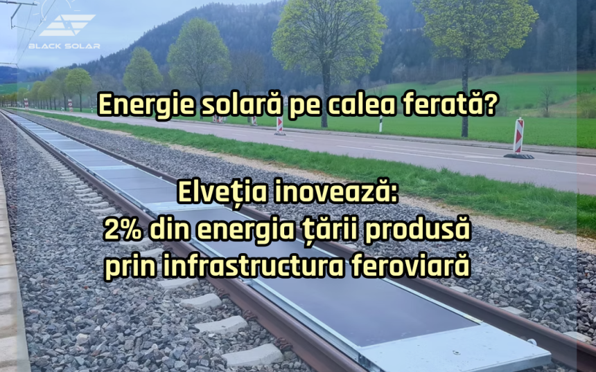 Panouri fotovoltaice pe calea ferata proiect inovator din Elvetia panouri fotovoltaice pe calea ferata