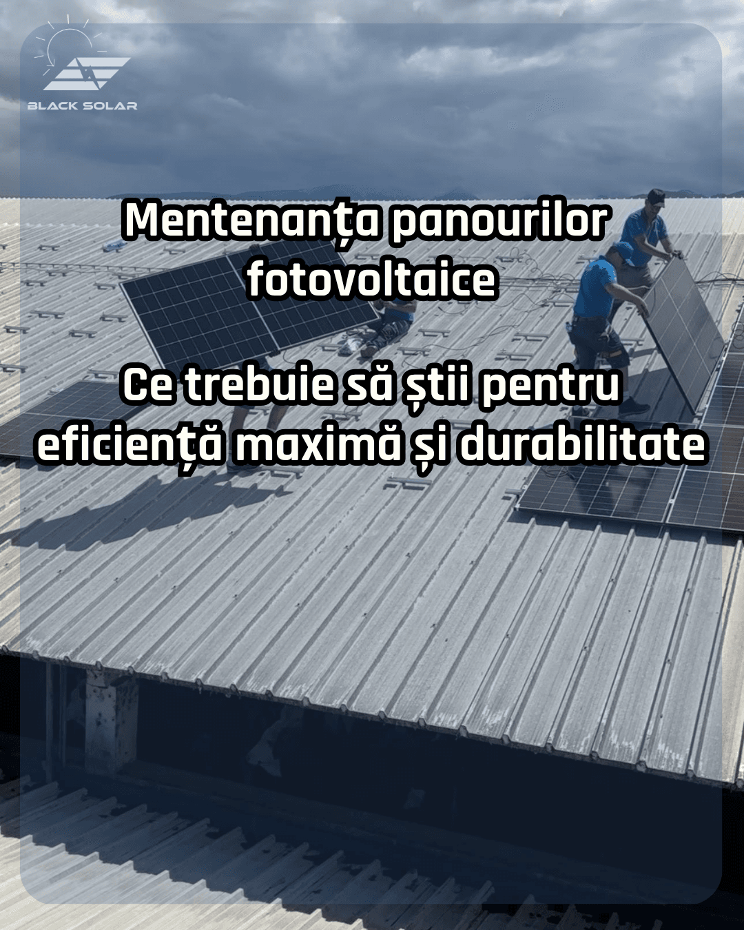 Mentenanta panourilor fotovoltaice