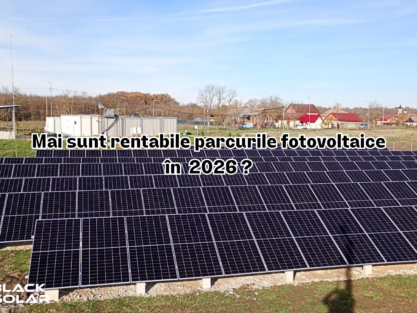 Mai sunt rentabile parcurile fotovoltaice în 2026